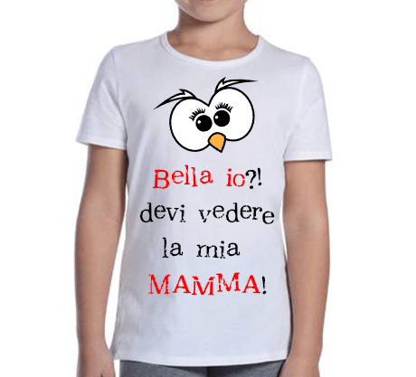 T-shirt Bambina la mia Mamma - Gufetto Brand