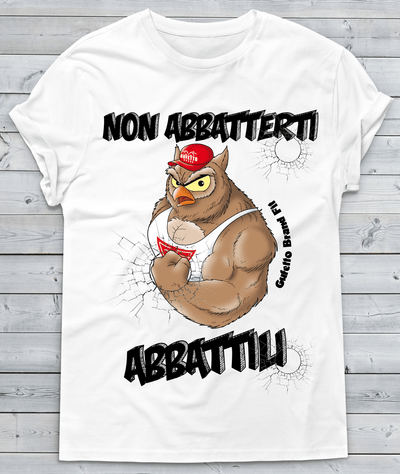 T-shirt Uomo Fit Non Abbatterti - Gufetto Brand 