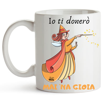Tazza Le Fatine Ignoranti Mai 'na Gioia ( G7190472 ) - Gufetto Brand 