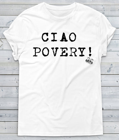 T-shirt Uomo Ciao Povery - Gufetto Brand 