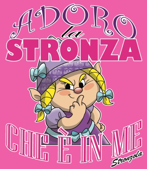 Stronzola Adoro