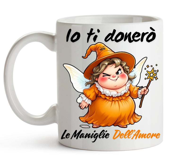 Tazza Le Fatine Ignoranti MANIGLIE DELL'AMORE ( MA76123546 ) - Gufetto Brand 