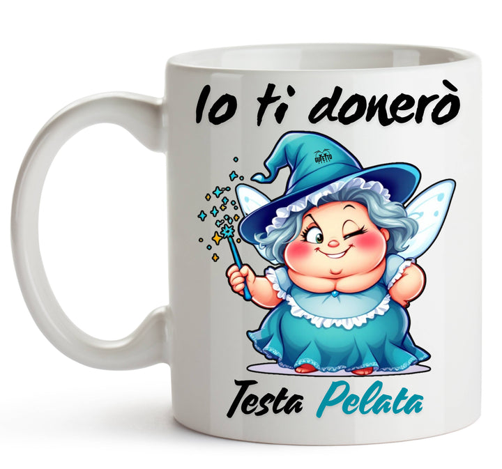 Tazza Le Fatine Ignoranti TESTA PELATA ( TP9082345 ) - Gufetto Brand 