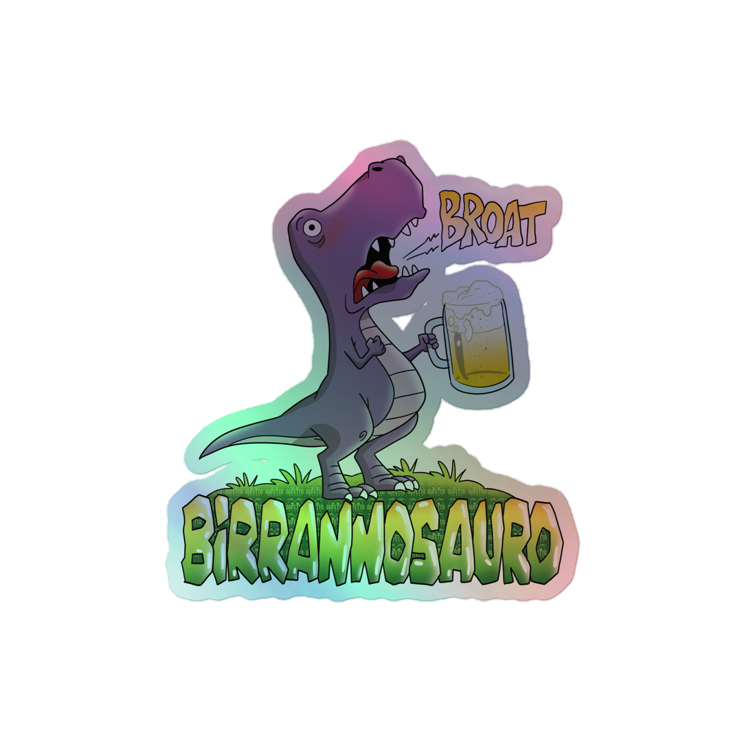 Adesivi olografici BIRRANNOSAURO - Gufetto Brand 