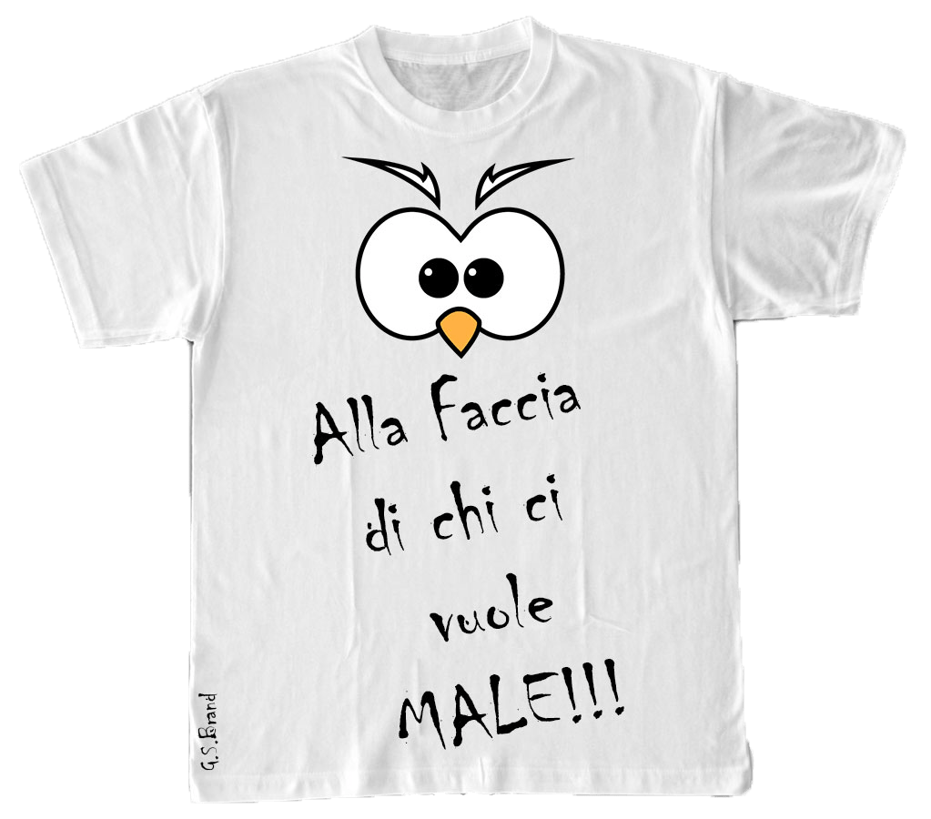 T-shirt Donna ( Alla faccia di chi ci vuole male ) - Gufetto Brand 