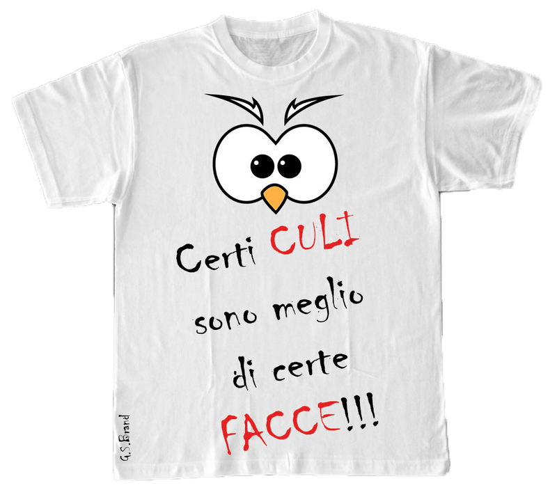 T-shirt Donna ( Certi Culi... ) - Gufetto Brand 