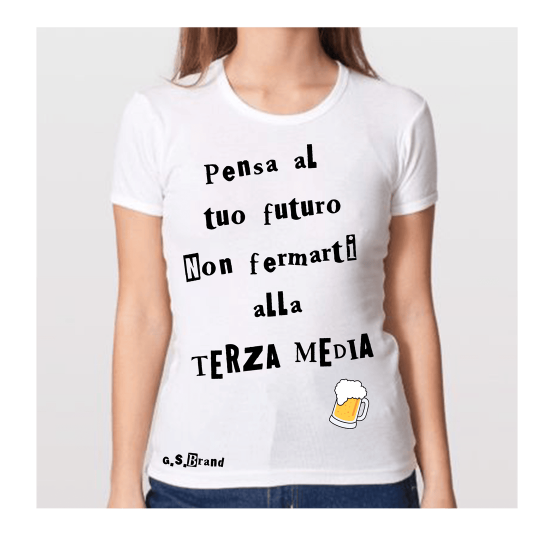 T-shirt Non fermarti alla Terza... Donna - Gufetto Brand 