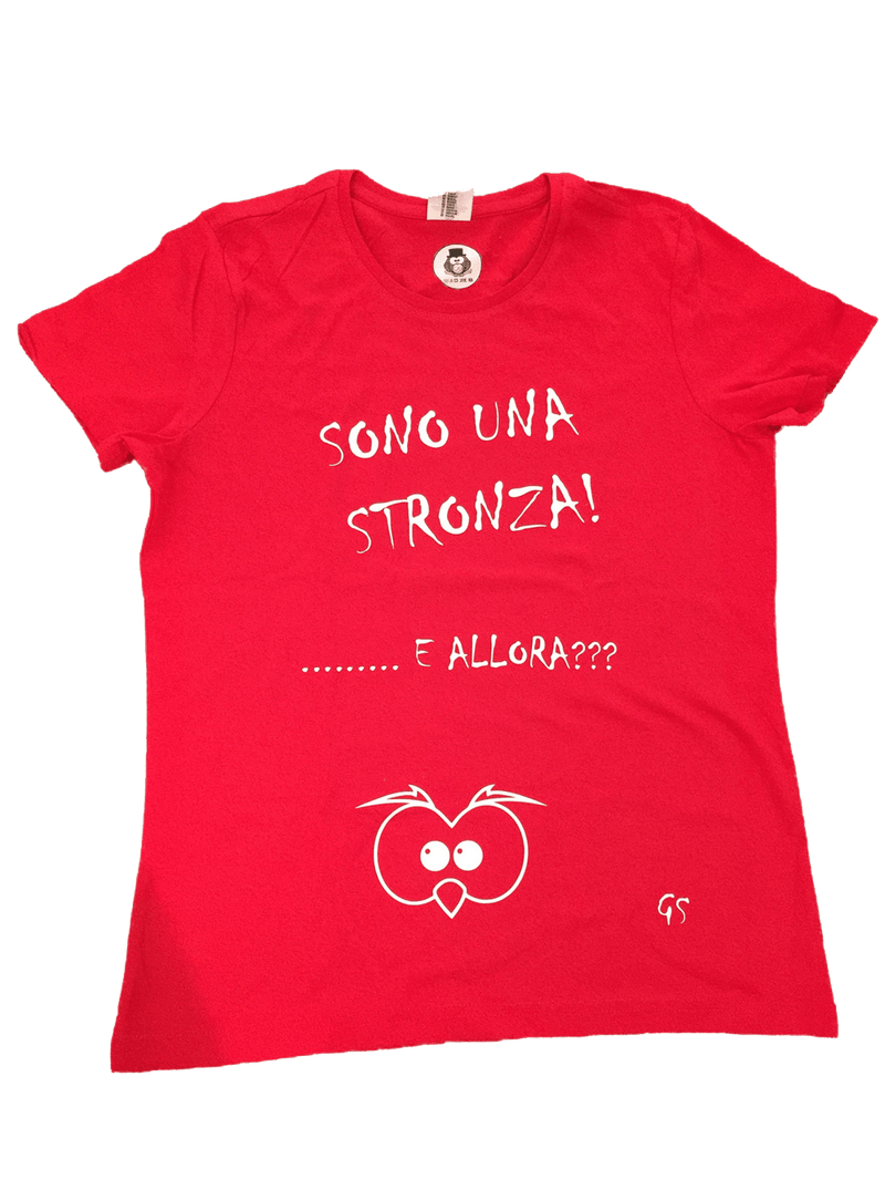 T-shirt ( Sono una Stronza... )
