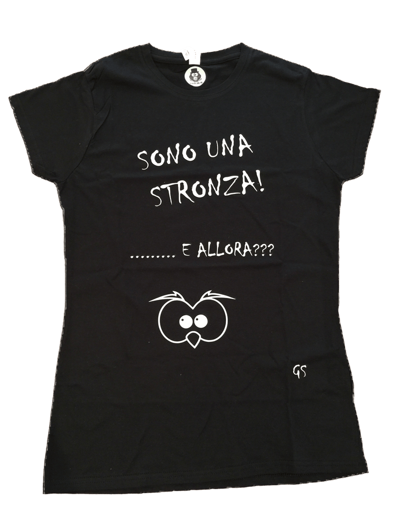 T-shirt ( Sono una Stronza... )
