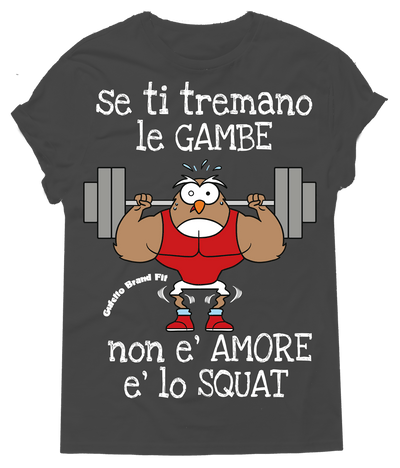 T-shirt Donna Fit Se ti Tremano... - Gufetto Brand 