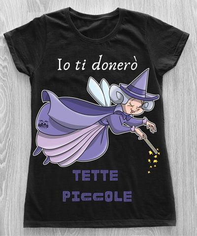 T-shirt Donna Le Fatine Ignoranti Tette Piccole ( T7893127 ) - Gufetto Brand 
