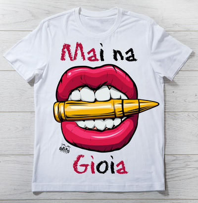 T-shirt Donna  Mai na Gioia ( K8915 ) - Gufetto Brand 