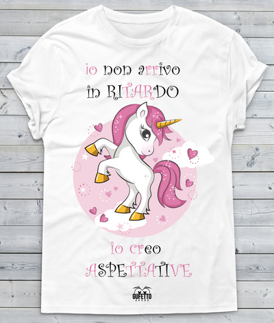 T-shirt Donna Io non arrivo in ritardo Unicorn - Gufetto Brand 