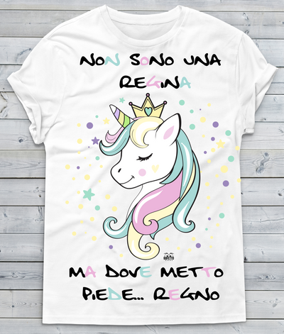 T-shirt Donna Non sono una Regina... Unicorn - Gufetto Brand 