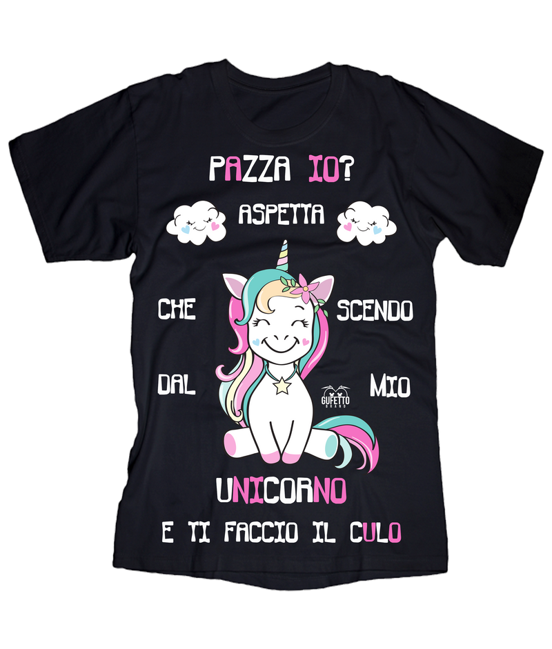 T-shirt Donna Pazza io? Unicorn - Gufetto Brand 
