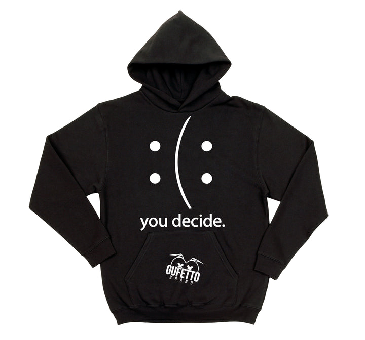 Felpa uomo  You Decide ( R825 ) - Gufetto Brand 
