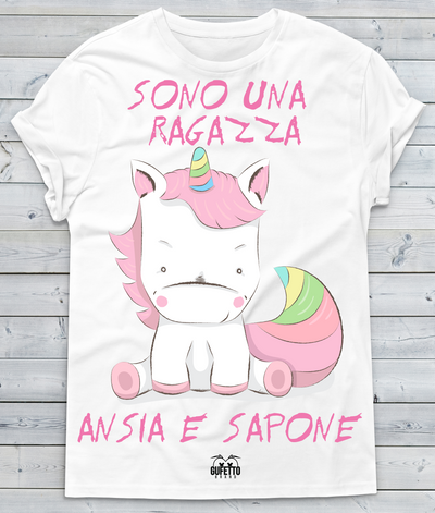 T-shirt Donna Sono una Ragazza Ansia e Sapone Unicorn - Gufetto Brand 