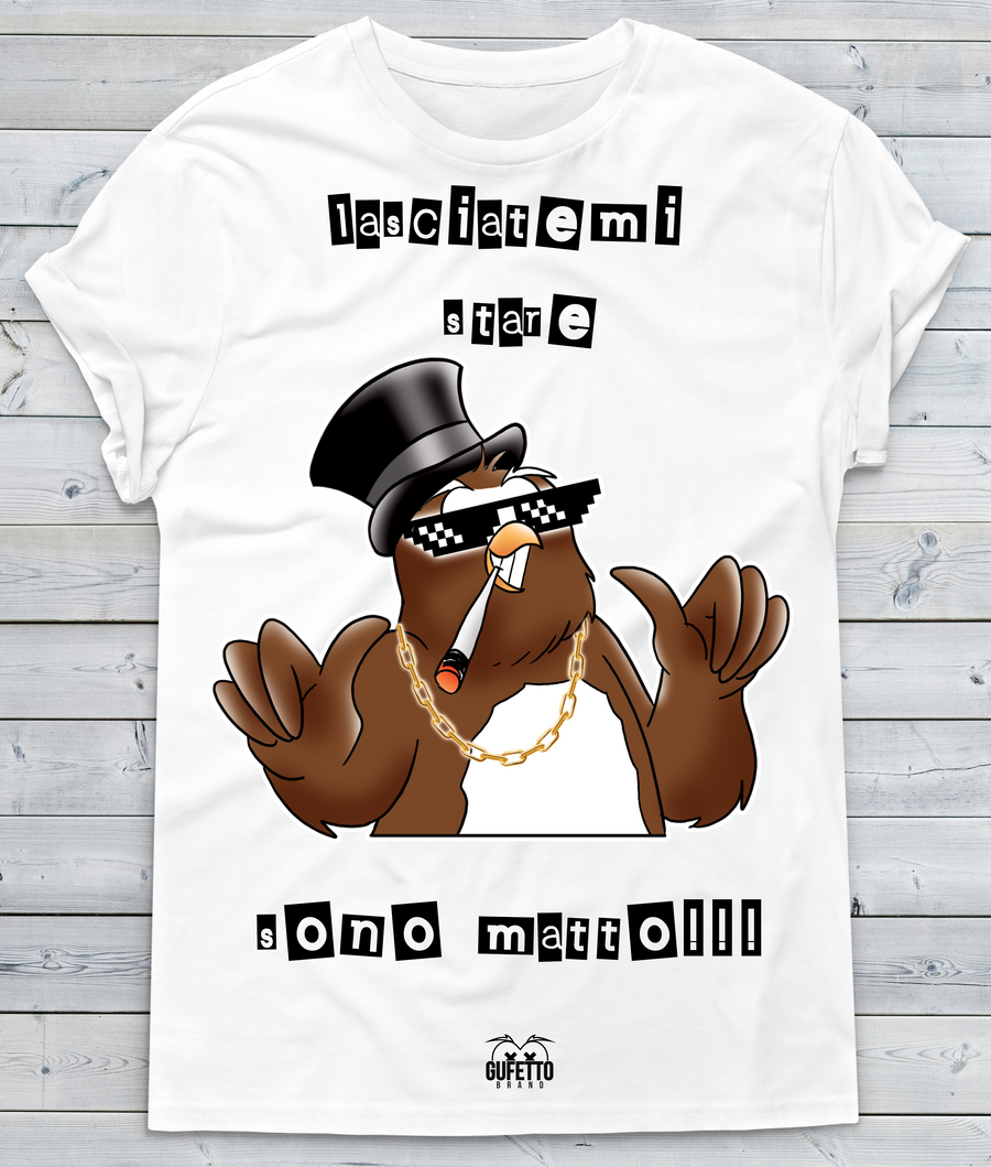 T-shirt Uomo Lasciatemi stare sono Matto Gufetto Edition - Gufetto Brand 